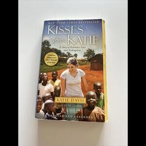 Kisses from Katie : A Story of Relentless Love and Redemption by Katie‎ J. Davis